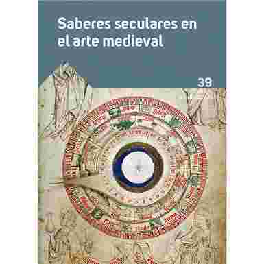 (CODEX AQUILARENSIS Nº 39) Saberes seculares en el Arte Medieval