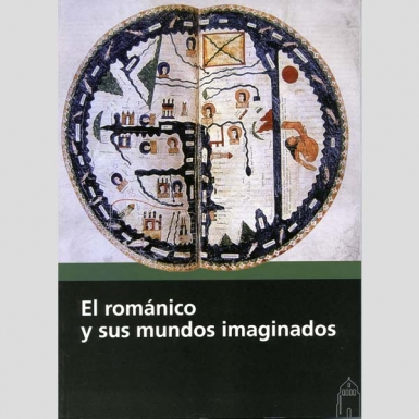 El Romanico y sus mundos imaginados