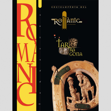 Enciclopedia del románico. Tarragona (1 tomo). Edición en Catalán