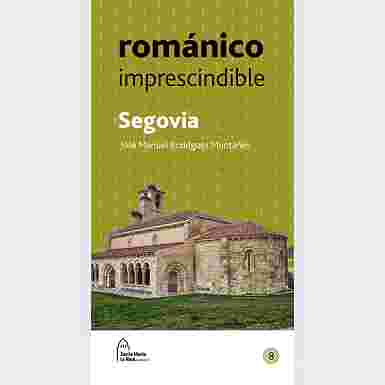 Románico Imprescindible de Segovia