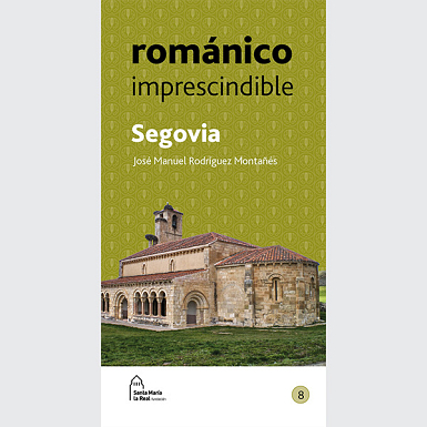 Románico Imprescindible de Segovia