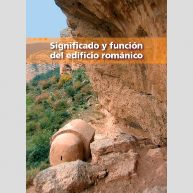 Significado y función del edificio románico