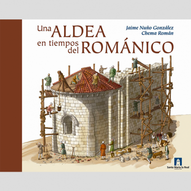 Una aldea en tiempos del románico