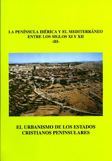 (CODEX Nº 15) El urbanismo de los reinos cristianos peninsulares